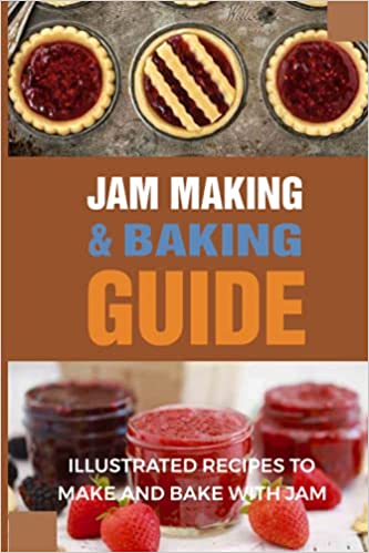 Jam making baking guide